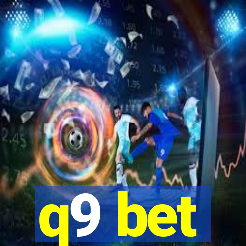 q9 bet